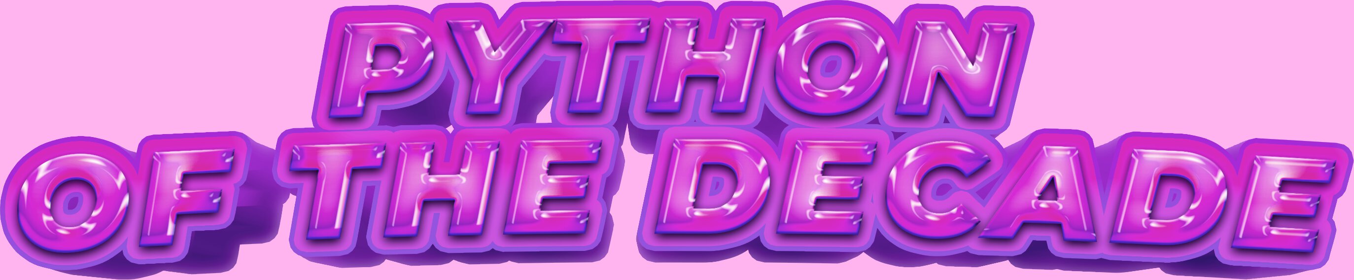 Python of the Decade