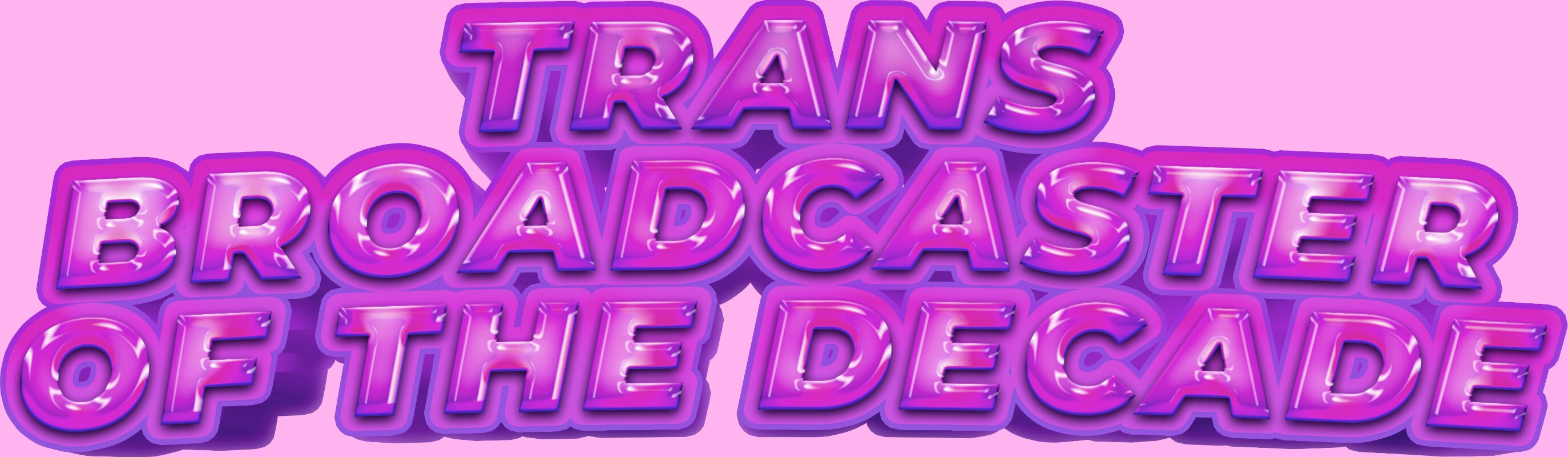 Trans Broadcaster of the Decade